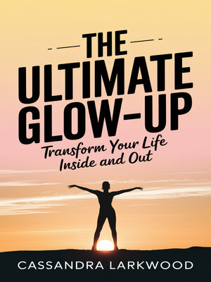 cover image of The Ultimate Glow-Up